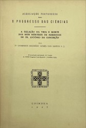 A RELAÇÃO DA VIDA E MORTE DOS SETE MÁRTIRES DE MARROCOS DE FR. ANTÓNIO DA CONCEIÇÃO.